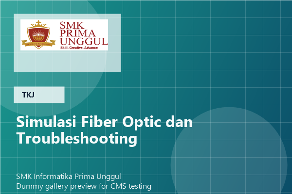 Simulasi Fiber Optic dan Troubleshooting